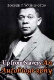 Up from Slavery: An Autobiography
