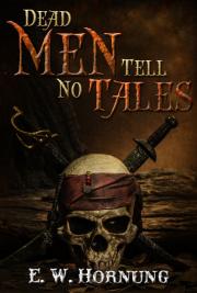 Dead Men Tell No Tales
