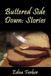 Buttered Side Down: Stories