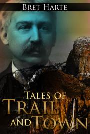 Tales of Trail and Town