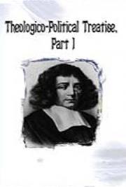 Theologico - Political Treatise, Part I