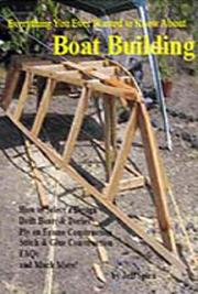 Everything You Ever Wanted to Know about Boat Building