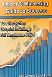 Internet Marketing Guide to Success