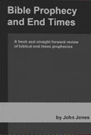 Bible Prophecy and End Times