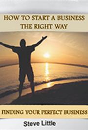 How to Start a Business the Right Way