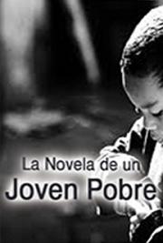 La Novela de un Joven Pobre