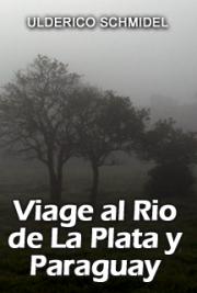 Viaje al R&iacute;o de la Plata y Paraguay