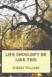 Life Shouldn't be Like This