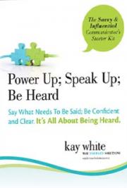 Power Up; Speak Up; Be Heard