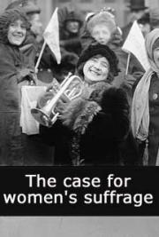 The case for women's suffrage