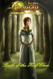 World of Ryyah: Birth of the Half Elves