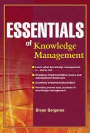 Essentials of Knowledge Management