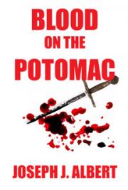 Blood on the Potomac