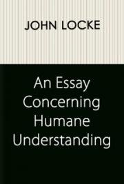 An Essay Concerning Humane Understanding