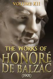 The Works of Honor&eacute; de Balzac V. XII (1901)
