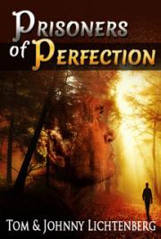 Prisoners of Perfection