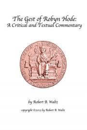 The Gest of Robyn Hode: A Critical and Textual Commentary