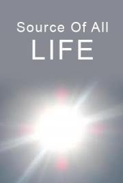Source of all Life