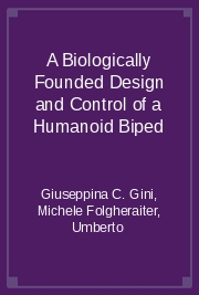 A Biologically Founded Design and Control of a Humanoid Biped