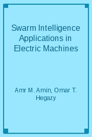 Swarm Intelligence Applications in Electric Machines