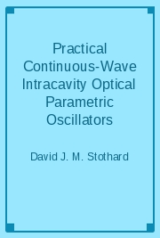 Practical Continuous-Wave Intracavity Optical Parametric Oscillators