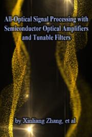 All-Optical Signal Processing with Semiconductor Optical Amplifiers and Tunable Filters