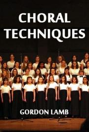 Choral Techniques