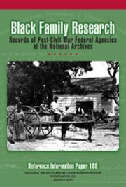 Black Family Research: Records of Post-Civil War Federal Agencies at the National Archives