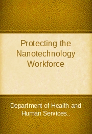 Protecting the Nanotechnology Workforce