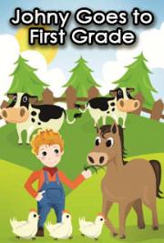 Johny Goes to First Grade