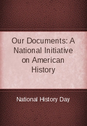 Our Documents: A National Initiative on American History