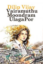 Vairamuthu Moondram UlagaPor