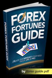 Forex Fortunes Guide