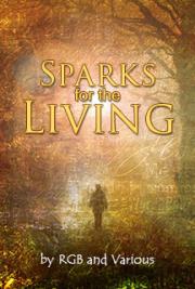 Sparks for the Living