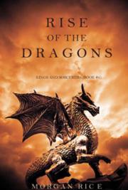 Rise of the Dragons (Kings and Sorcerers--Book 1)