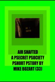 Air Shafted