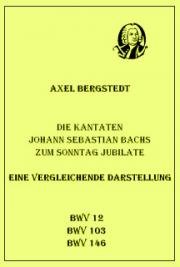 Die Kantaten Johann Sebastian Bachs zum Sonntag Jubilate