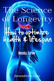 The Science of Longevity: How to Optimize Health and Life Span