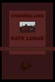 Channelling Kate Logue