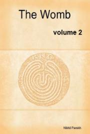 The Womb &ndash; Poems on Mother , Father , Children , Parenthood &ndash; Volume 2