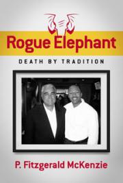 Rogue Elephant, Death By Tradition