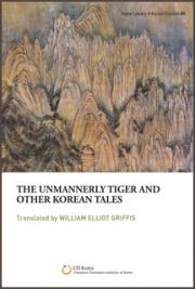 The Unmannerly Tiger and Other Korean Tales
