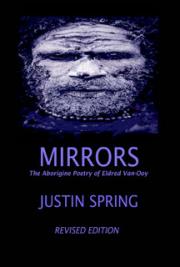 MIRRORS: The Aborigine Poetry of Eldred Van-Ooy