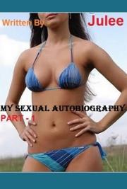 My Sexual Autobiography - Vol. 1
