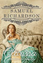Clarissa Harlowe or the History of a Young Lady &ndash; Volume 3
