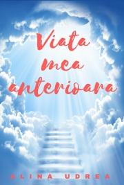 Viata mea anterioara