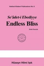 Se'&acirc;det-i Ebediyye ENDLESS BLISS Sixth Fascicle