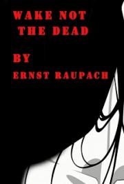 Wake not the dead