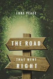 The Road That Went Right (Revised Edition)