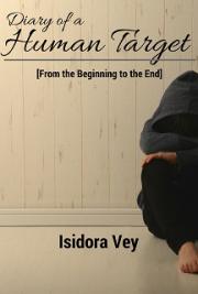 Diary of a Human Target  [From the Beginning to the End]